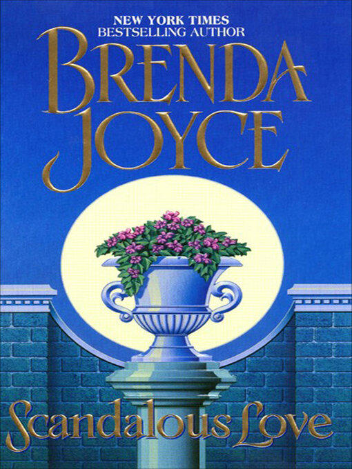 Title details for Scandalous Love by Brenda Joyce - Wait list